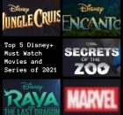 Top 5 Disney+ Must Watch Movies and Series of 2021
