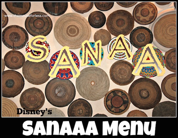Sanaa - The At of African Cooking with Indian Flavors Menu at Disney's Animal Kingdom Villas #DisneyDining #AnimalKingdomVillas