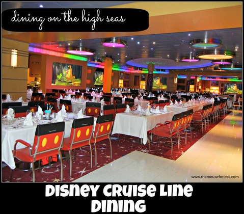 Disney Cruise Line Dining and Restaurants