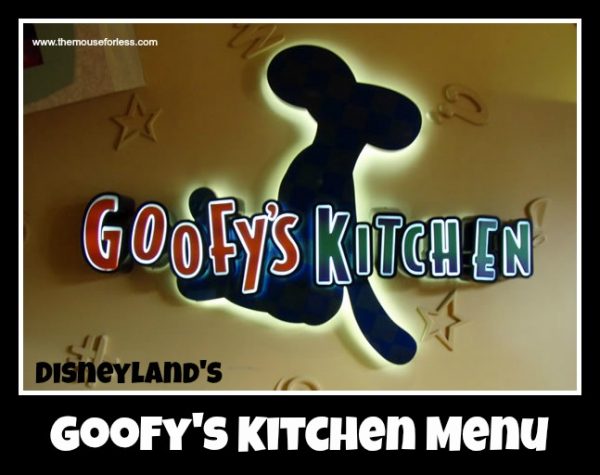 Goofy's Kitchen Menu