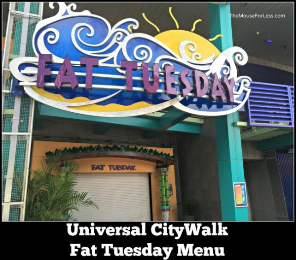 2024 Fat Tuesday Menu CityWalk at Universal Orlando Resort