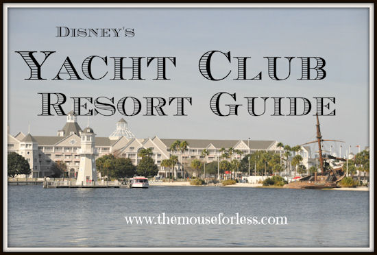 Disney's Yacht Club Resort Guide from themouseforless.com #DisneyWorld #Vacation