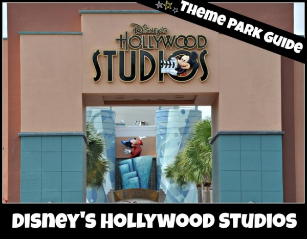 Disney's Hollywood Studios Theme Park Guide