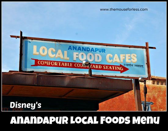 Anandapur Local Foods Cafe Counter Service Menu at Disney's Animal Kingdom #WaltDisneyWorld