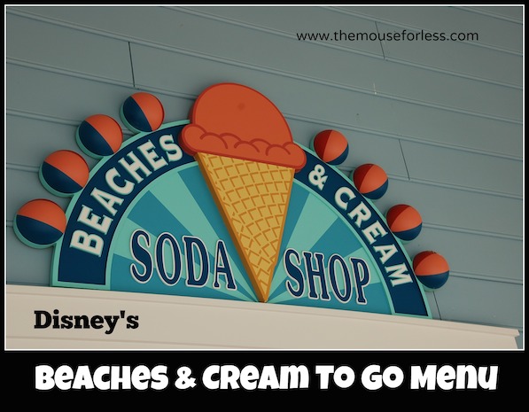 Beaches and Cream Soda Shop To Go Menu at Disney's Beach Club Resort #DisneyDining #BeachClub