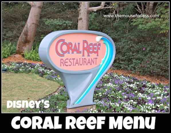 Coral Reef Restaurant Menu at Epcot's Future World #DisneyDining #Epcot