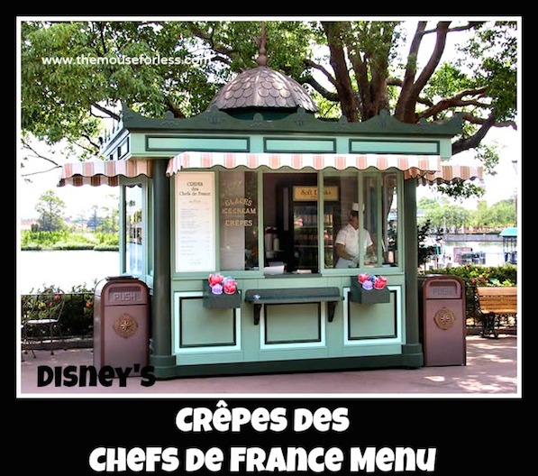 Crepes des Chefs de France Menu at Epcot World Showcase #DisneyDining #Epcot