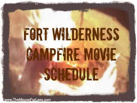 Fort WIlderness Campfire Movie Schedule