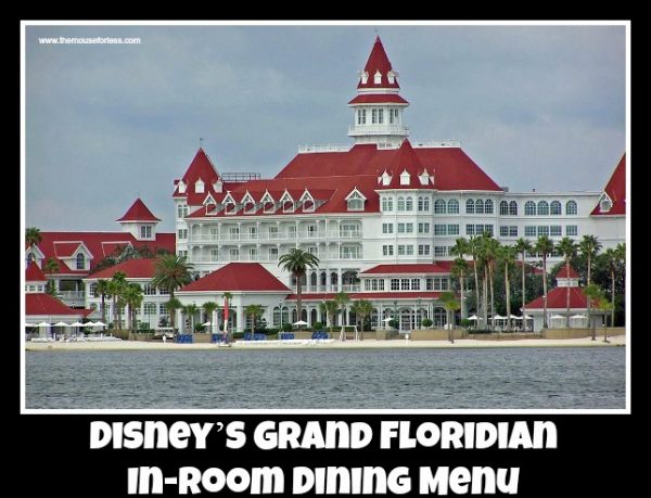 Grand Floridian In Room Dining Menu