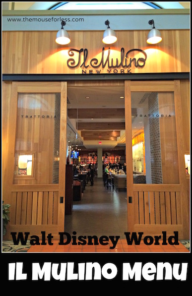 Il Mulino New York Trattoria Menu at Walt Disney World Swan Hotel #DisneyDining #SwanHotel