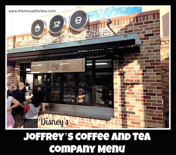 Joffrey's Coffee and Tea Menu at Disney's Hollywood Studions #DisneyDining #HollywoodStudios