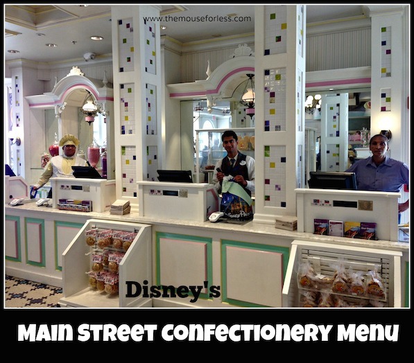 Main Street Confectionary Menu at Magic Kingdom #DisneyDining #MagicKingdom