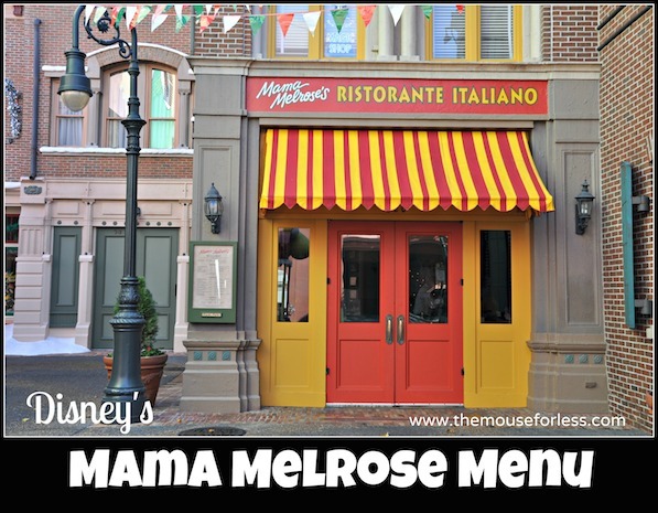 Mama Melrose's Ristorante Italiano Menu at Disney's Hollywood Studios #DisneyDining #WDW