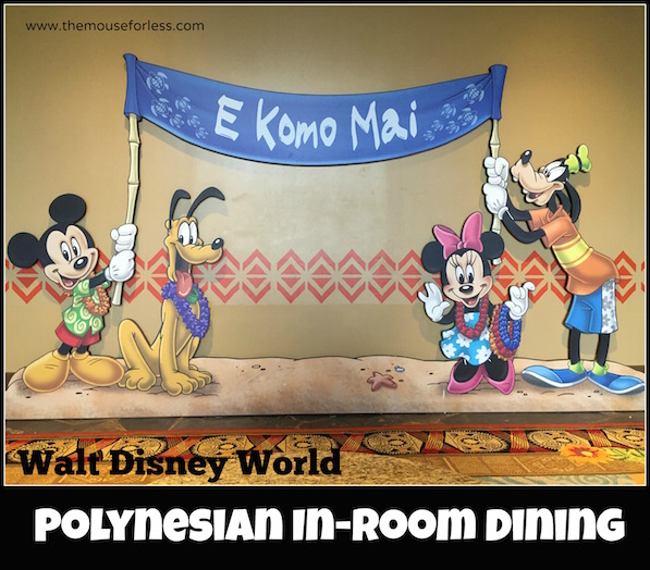 Disney's Polynesian In Room Dining Menu #DisneyDining #PolynesianResort