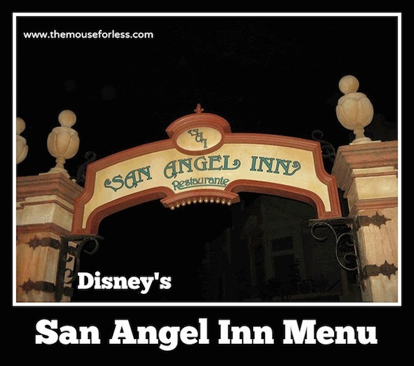 San Angel Inn menu at the Mexico Pavilion at Epcot #DisneyDining #Epcot