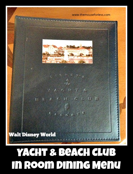 Yacht and Beach Club In Room Dining Menu #DisneyDining #YachtClub #BeachClub