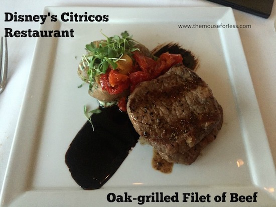 Oak Grilled Filet at Citricos at Disney's Grand Floridian #DisneyDining #GrandFloridian