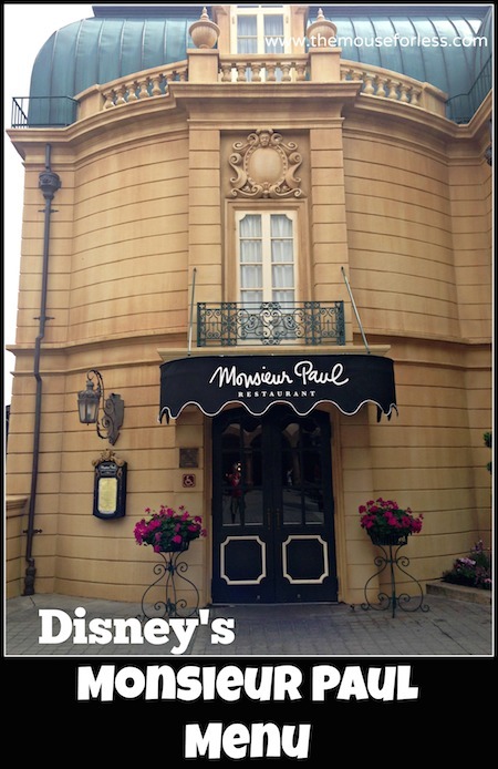 Monsieur Paul Menu at Epcot World Showcase #DisneyDining #Epcot