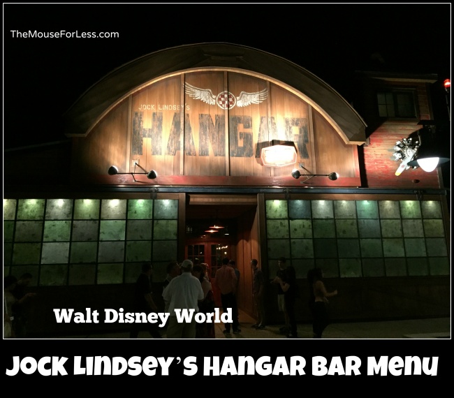 Jock Lindsey's Hangar Bar Menu at Disney Springs The Landing #DisneyDining #DisneySprings