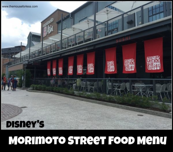 Morimoto Street Food Menu #DisneySprings #WaltDisneyWorld #DisneyDining