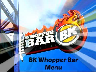 BK Whopper Bar