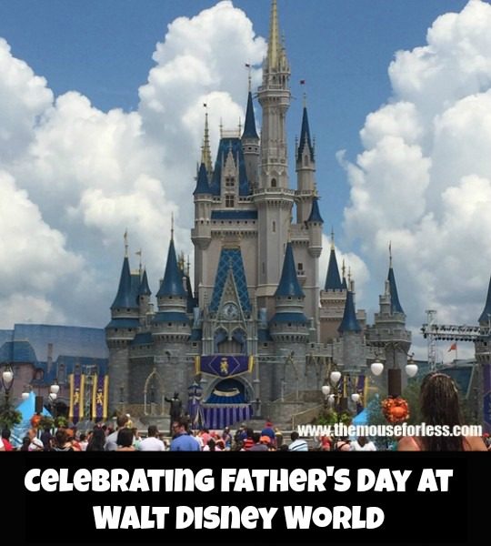 Father's Day Tips for Walt Disney World