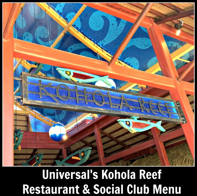 Universal's Kohola Reef Restaurant & Social Club Menu