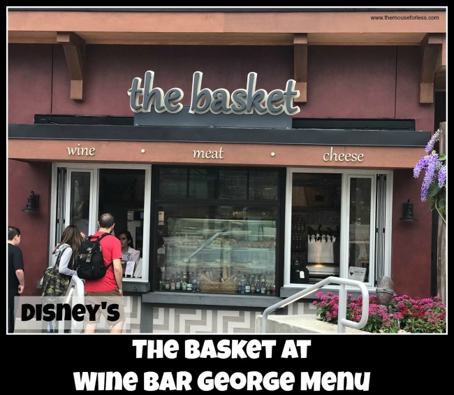 The Basket at Wine Bar Menu Disney Springs