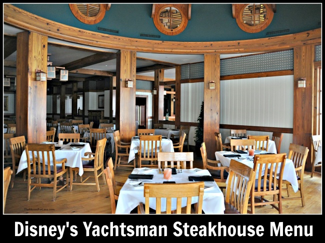 Yachtsman Steakhouse Menu | Disney's Yacht Club Resort