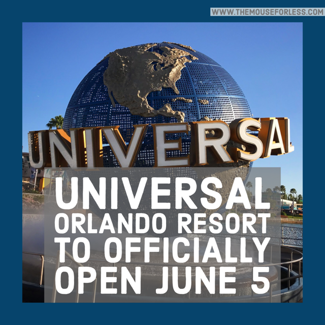 Universal Orlando Resort to Officially Open June 5