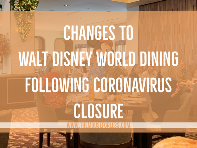 Changes to Walt Disney World Dining Following Coronavirus Closure