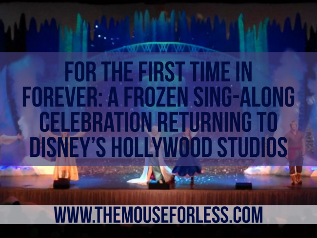 A Frozen Sing-Along Celebration Returning