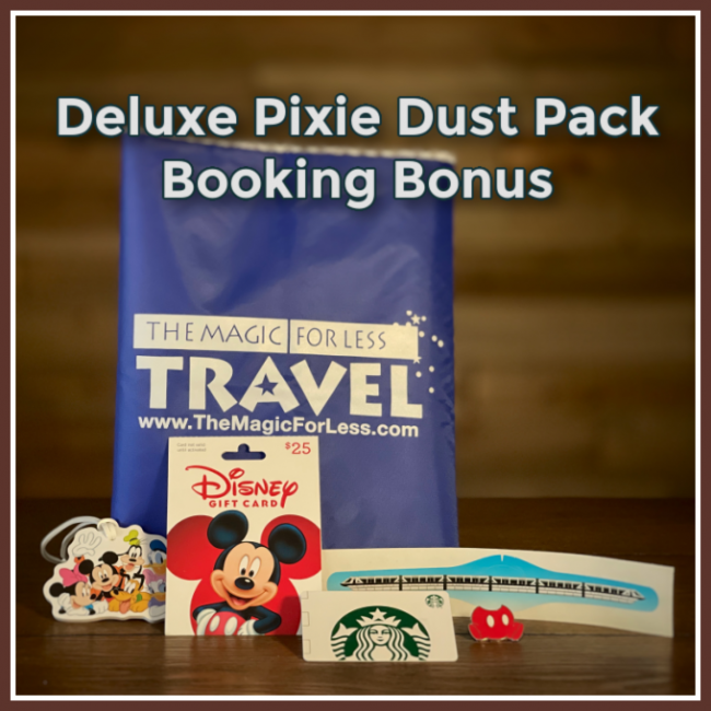 The Magic For Less Travel Deluxe Pixie Dust Pack Booking Bonus