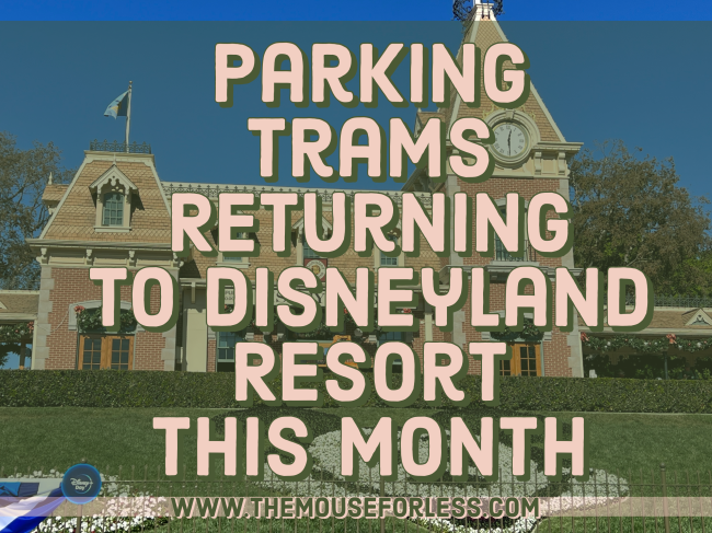 Disneyland Parking Trams