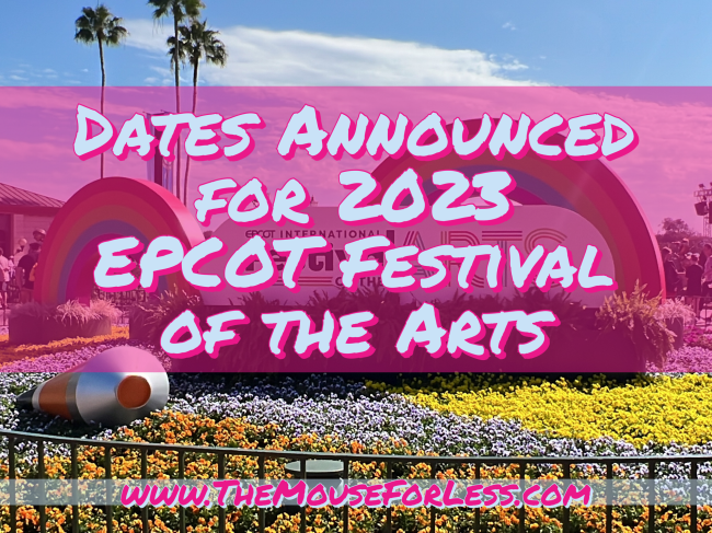 EPCOT Festival of the Arts Dates