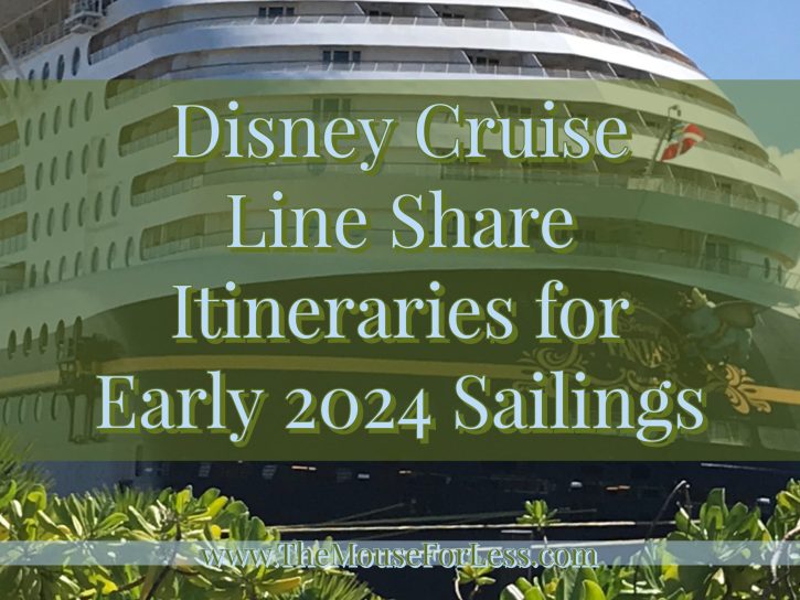 Disney Cruise Line Early 2024 Sailings